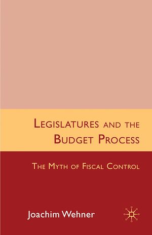Téléchargez le livre :  Legislatures and the Budget Process