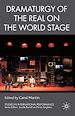 Télécharger le livre :  Dramaturgy of the Real on the World Stage