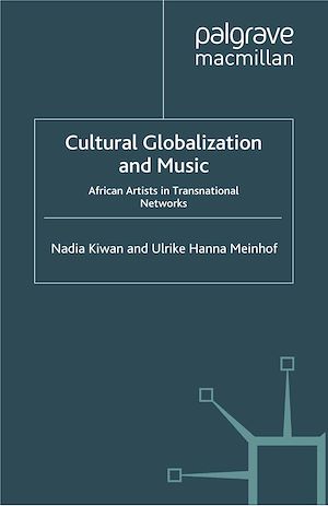 Téléchargez le livre :  Cultural Globalization and Music