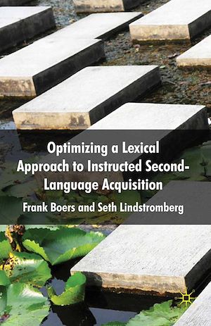 Téléchargez le livre :  Optimizing a Lexical Approach to Instructed Second Language Acquisition