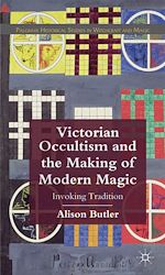 Télécharger le livre :  Victorian Occultism and the Making of Modern Magic