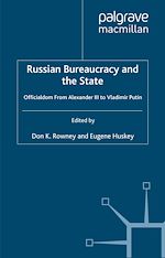 Télécharger le livre :  Russian Bureaucracy and the State