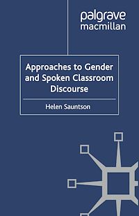 Téléchargez le livre :  Approaches to Gender and Spoken Classroom Discourse