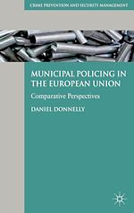 Télécharger le livre :  Municipal Policing in the European Union