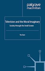 Télécharger le livre :  Television and the Moral Imaginary