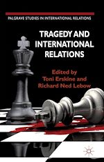 Télécharger le livre :  Tragedy and International Relations