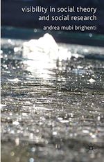 Télécharger le livre :  Visibility in Social Theory and Social Research