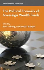 Télécharger le livre :  The Political Economy of Sovereign Wealth Funds