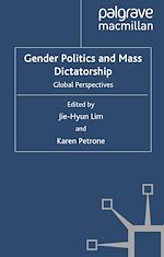 Télécharger le livre :  Gender Politics and Mass Dictatorship
