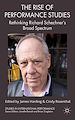 Télécharger le livre :  The Rise of Performance Studies