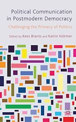 Télécharger le livre :  Political Communication in Postmodern Democracy