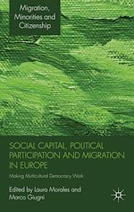 Télécharger le livre :  Social Capital, Political Participation and Migration in Europe