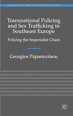 Télécharger le livre :  Transnational Policing and Sex Trafficking in Southeast Europe