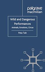 Télécharger le livre :  Wild and Dangerous Performances
