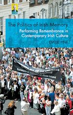Télécharger le livre :  The Politics of Irish Memory