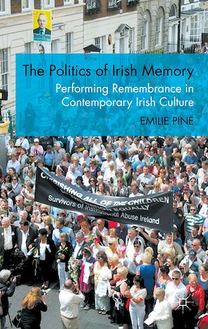 Téléchargez le livre :  The Politics of Irish Memory