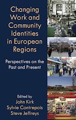 Télécharger le livre :  Changing Work and Community Identities in European Regions