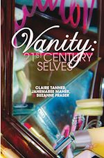 Télécharger le livre :  Vanity: 21st Century Selves