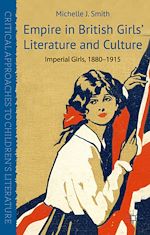 Télécharger le livre :  Empire in British Girls' Literature and Culture