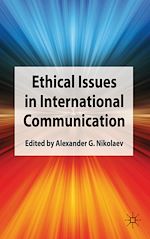 Télécharger le livre :  Ethical Issues in International Communication
