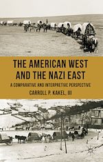 Télécharger le livre :  The American West and the Nazi East