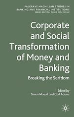 Télécharger le livre :  Corporate and Social Transformation of Money and Banking