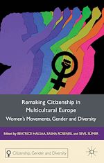 Télécharger le livre :  Remaking Citizenship in Multicultural Europe