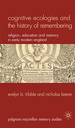 Download this eBook Cognitive Ecologies and the History of Remembering