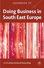 Télécharger le livre :  Handbook of Doing Business in South East Europe