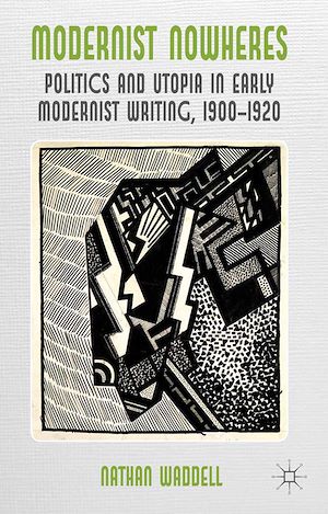 Téléchargez le livre :  Modernist Nowheres