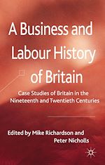 Télécharger le livre :  A Business and Labour History of Britain