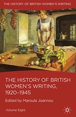 Télécharger le livre :  The History of British Women's Writing, 1920-1945