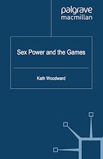 Télécharger le livre :  Sex, Power and the Games