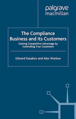 Téléchargez le livre :  The Compliance Business and Its Customers