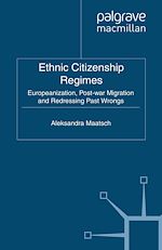 Télécharger le livre :  Ethnic Citizenship Regimes