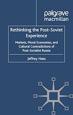 Télécharger le livre :  Rethinking the Post Soviet Experience