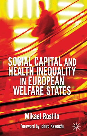 Téléchargez le livre :  Social Capital and Health Inequality in European Welfare States