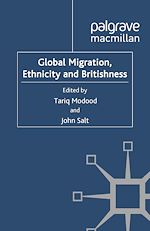 Télécharger le livre :  Global Migration, Ethnicity and Britishness