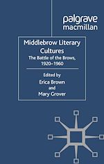 Télécharger le livre :  Middlebrow Literary Cultures