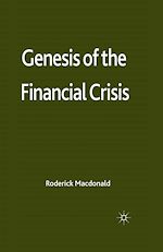 Télécharger le livre :  Genesis of the Financial Crisis