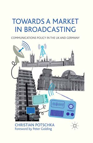 Téléchargez le livre :  Towards a Market in Broadcasting