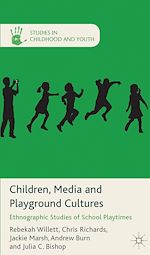 Télécharger le livre :  Children, Media and Playground Cultures