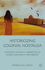 Télécharger le livre :  Historicizing Colonial Nostalgia