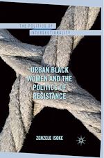 Télécharger le livre :  Urban Black Women and the Politics of Resistance