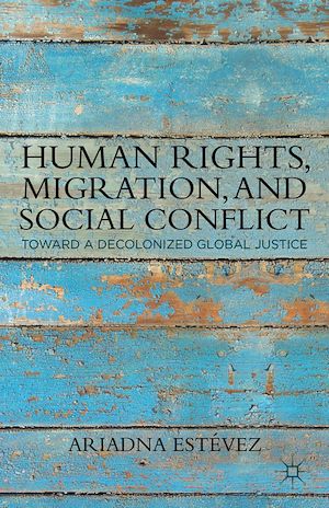 Téléchargez le livre :  Human Rights, Migration, and Social Conflict