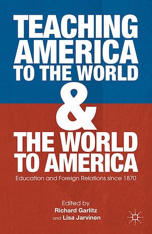 Téléchargez le livre :  Teaching America to the World and the World to America