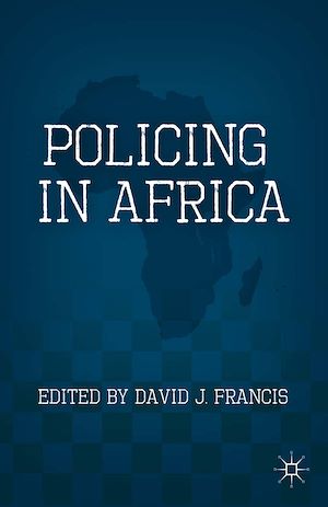 Téléchargez le livre :  Policing in Africa