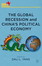 Télécharger le livre :  The Global Recession and China's Political Economy