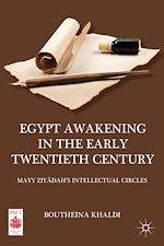 Télécharger le livre :  Egypt Awakening in the Early Twentieth Century