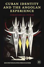 Télécharger le livre :  Cuban Identity and the Angolan Experience